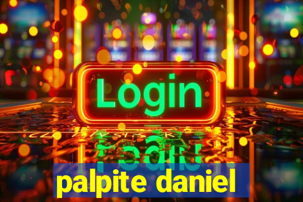 palpite daniel